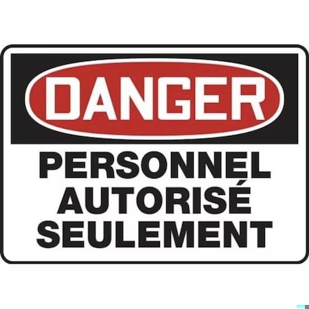Accuform OSHA DANGER SAFETY SIGN AUTHORIZED FRMADM130XL FRMADM130XL